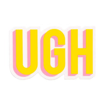 Load image into Gallery viewer, Ugh Vinyl Sticker