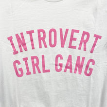 Load image into Gallery viewer, Introvert Girl Gang Unisex T-Shirt