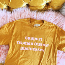 Load image into Gallery viewer, Support Women Businesses Shirt