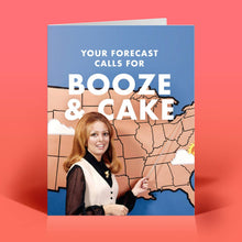 Load image into Gallery viewer, Booze &amp; Cake Forecast Card
