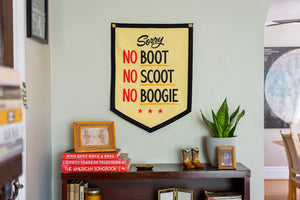 No Boot No Scoot No Boogie Flag