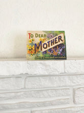 Load image into Gallery viewer, Dear Mother Card