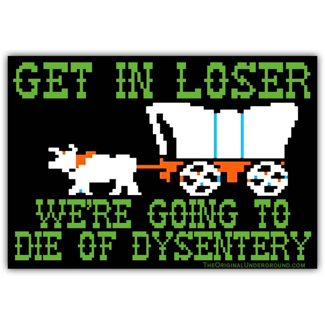 Oregon Trail Dysentery Sticker