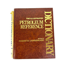 Load image into Gallery viewer, Petroleum Reference Dictionary
