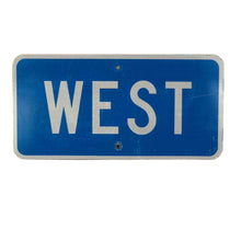 Load image into Gallery viewer, West Highway Sign