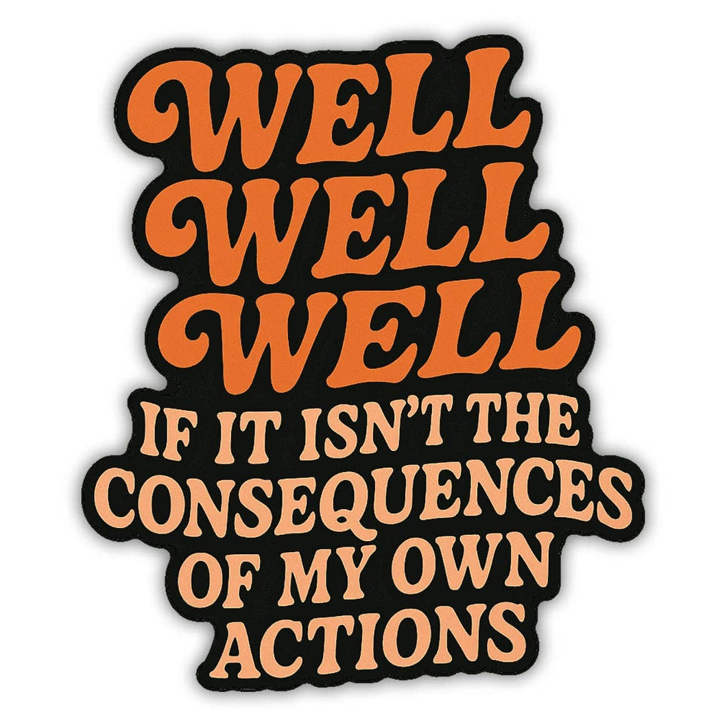 Consequences Sticker