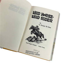 Load image into Gallery viewer, Wild Horse Wild Rider Book