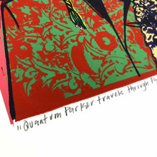 Load image into Gallery viewer, Quantum Parker Wormholes Print