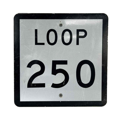 Loop 250 Street Sign