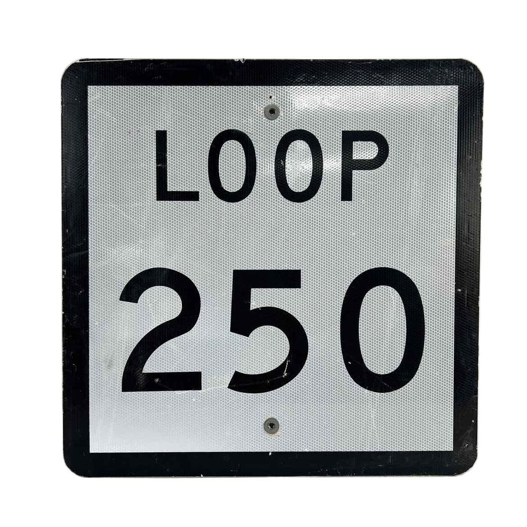 Loop 250 Street Sign