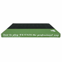 Load image into Gallery viewer, How to Play Tennis the Professional Way