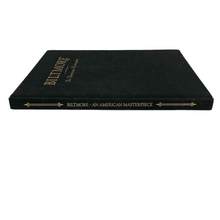 Load image into Gallery viewer, Biltmore An American Masterpiece Book
