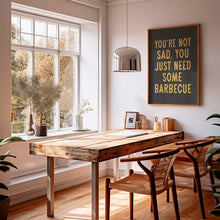 Load image into Gallery viewer, You Just Need Barbeque Print