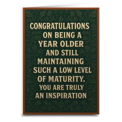 Low Maturity Inspiration Birthday Card