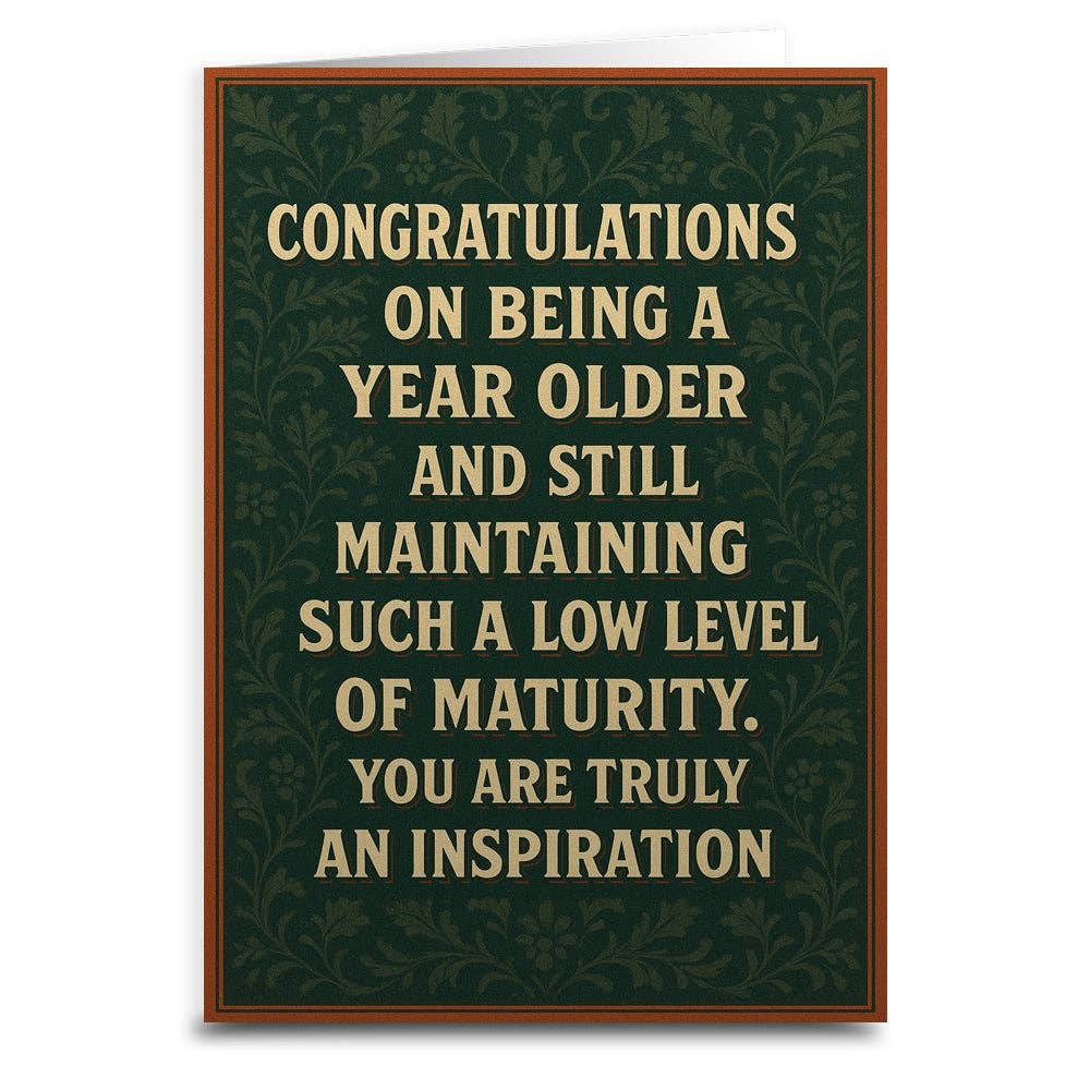 Low Maturity Inspiration Birthday Card