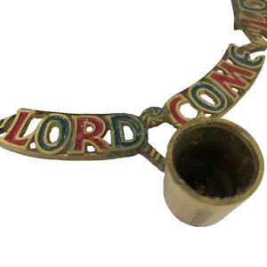 Come Lord Candleholder