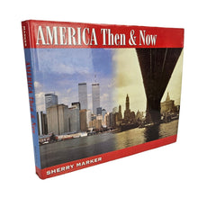 Load image into Gallery viewer, America Then &amp; Now