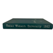 Load image into Gallery viewer, Texas Women's University 1962 Yearbook