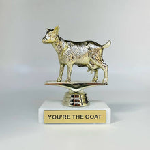 Load image into Gallery viewer, You&#39;re the Goat Trophy