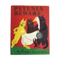 Load image into Gallery viewer, Petunia Beware Children&#39;s Book