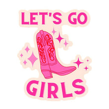 Load image into Gallery viewer, Let's Go Girls Sticker
