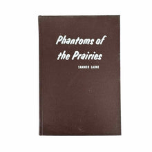 Load image into Gallery viewer, Phantoms of the Prairies