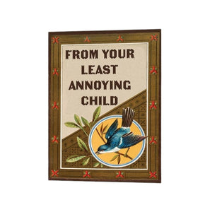 From Your Least Annoying Child Card