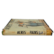 Load image into Gallery viewer, Acres &amp; Pains Book