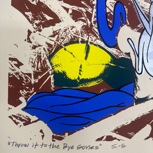 Throw it to the Bye Gones Print