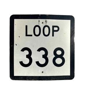 Loop 338 Street Sign