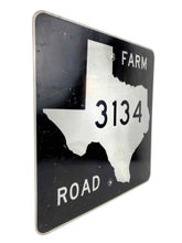 Load image into Gallery viewer, Texas Farm Road Sign