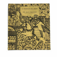 Load image into Gallery viewer, The Amate Tradition Book