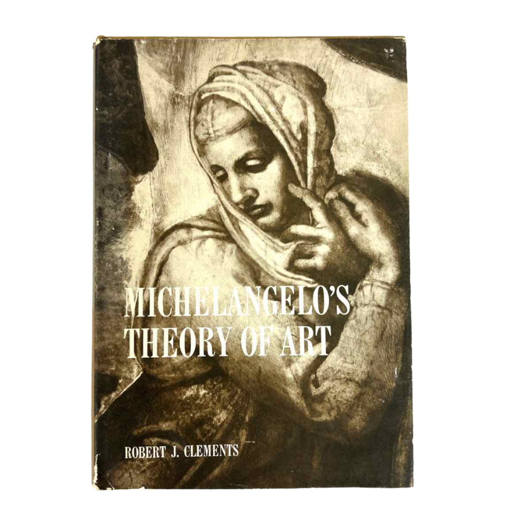 Michaelangelo's Theory of Art Book