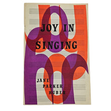 Load image into Gallery viewer, Joy in Singing Book