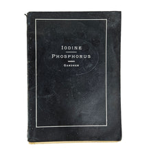 Load image into Gallery viewer, Iodine Phosphorus Book