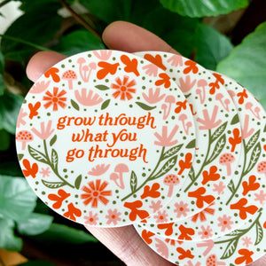 Grow Through Sticker