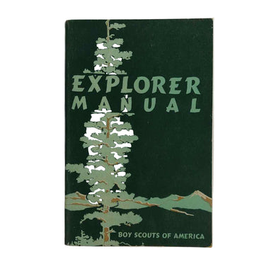Boy Scouts Explorer Manual