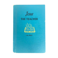 Load image into Gallery viewer, Jesus th Teacher Book