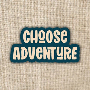 Choose Adventure Sticker