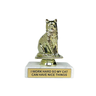 I Work Hard for My Cat Trophy