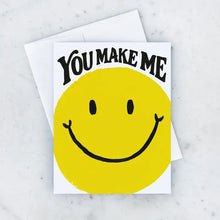 Load image into Gallery viewer, You Make Me Smile Card