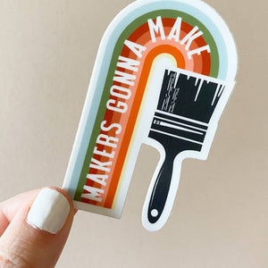 Makers Gonna Make Paintbrush Sticker