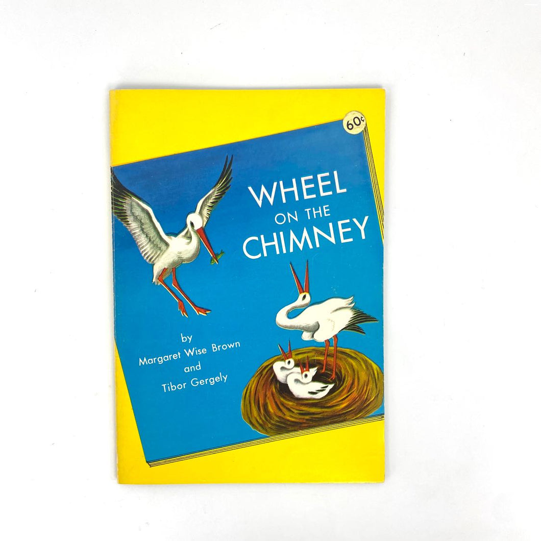 Wheel on the Chimney Kid's Book